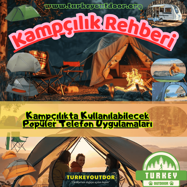 Kampçılıkta Kullanılabilecek 30 Popüler Telefon Uygulaması