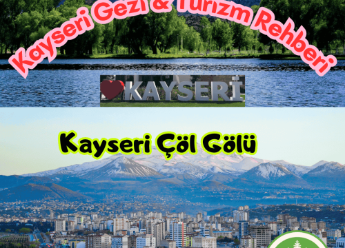 Kayseri Çöl Gölü Tanıtımı ve Gezi Rehberi