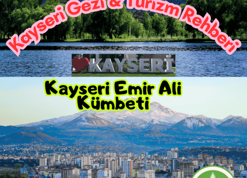 Kayseri Emir Ali Kümbeti Tanıtımı ve Gezi Rehberi