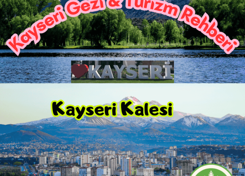 Kayseri Kalesi Tanıtımı ve Gezi Rehberi