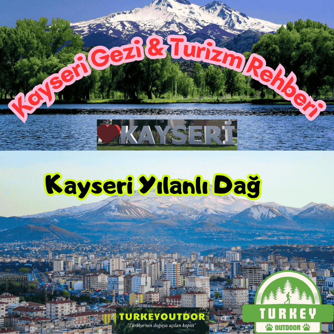 Kayseri Yılanlı Dağ