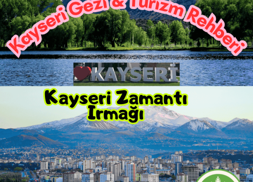 Kayseri Zamantı Irmağı Tanıtımı ve Gezi Rehberi