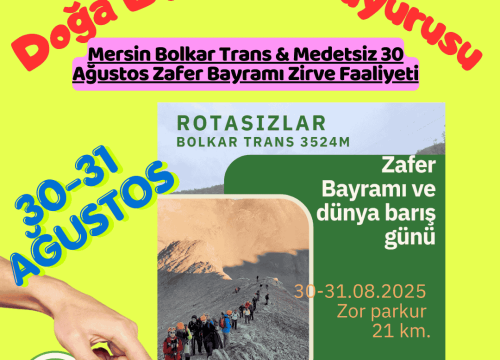 Mersin Bolkar Trans & Medetsiz 30 Ağustos Zafer Bayramı Zirve Faaliyeti