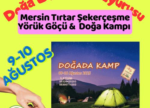 Mersin Tırtar Şekerçeşme Yörük Göçü &  Doğa Kampı