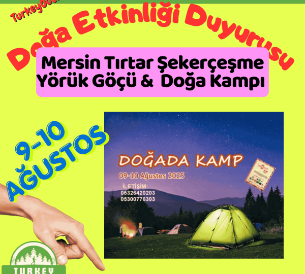 Mersin Tırtar Şekerçeşme Yörük Göçü & Doğa Kampı