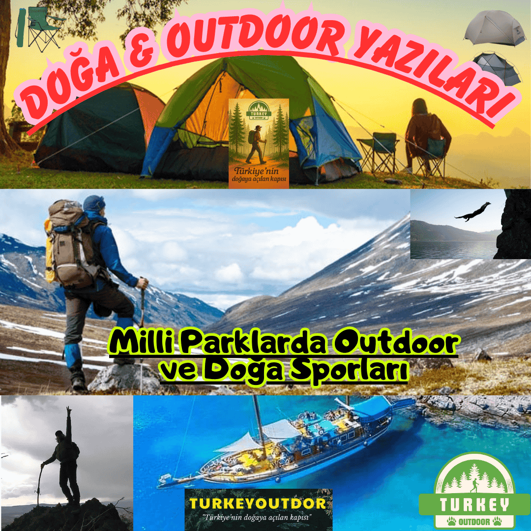 Milli Parklarda Outdoor ve Doğa Sporları