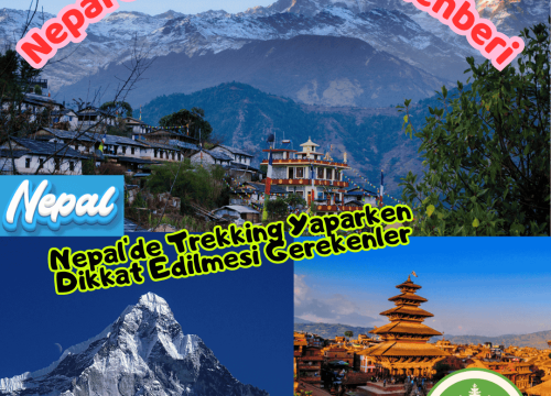 Nepal’de Trekking Yaparken Dikkat Edilmesi Gerekenler
