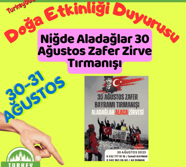 Niğde Aladağlar 30 Ağustos Zafer Zirve Tırmanışı