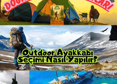 Outdoor Ayakkabı Seçimi Nasıl Yapılır?
