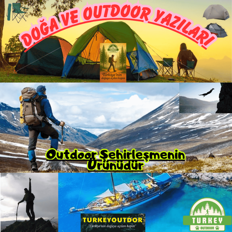 Outdoor Şehirleşmenin Ürünüdür