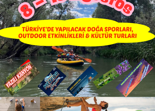 Türkiye’de Yapılacak Doğa Sporları, Outdoor Etkinlikleri & Kültür Turları (8 – 18 Ağustos 2025)