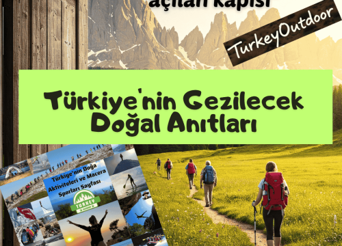 Türkiye’nin Gezilecek Doğal Anıtları
