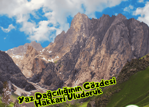 Yaz Dağcılığının Gözdesi Hakkari Uludoruk
