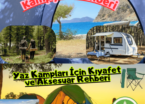 Yaz Kampları İçin Kıyafet ve Aksesuar Rehberi